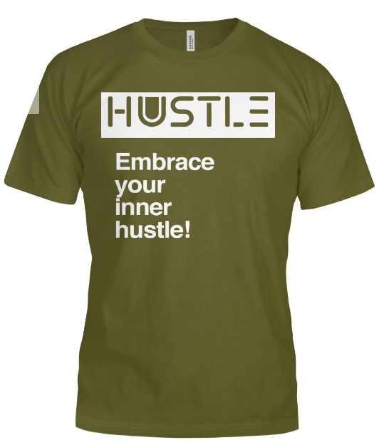 Embrace your inner hustle!